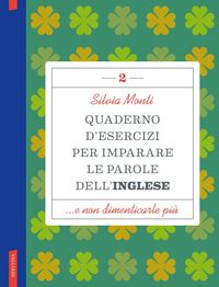 Produktbild: Quaderno d'esercizi per imparare le parole dell'inglese. Vol. 2