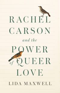 Produktbild: Rachel Carson and the Power of Queer Love