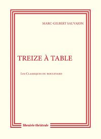 Produktbild: Treize &agrave; table ou L'homme de Zapatapam