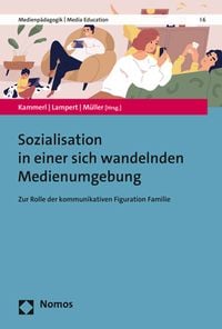 Produktbild: Sozialisation in einer sich wandelnden Medienumgebung