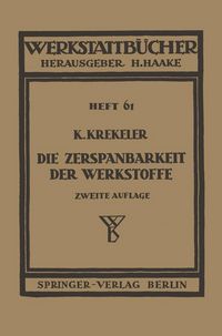 Produktbild: Die Zerspanbarkeit der Werkstoffe