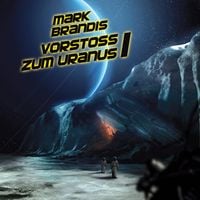 Produktbild: 07: Vorsto&szlig; zum Uranus 1