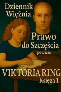 Produktbild: DZIENNIK WIEZNIA.Prawo do szczescia (1 ,2, #1)