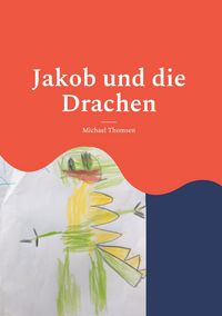 Produktbild: Jakob und die Drachen