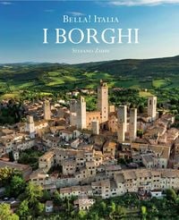 Produktbild: Bella! Italia. I borghi. Ediz. italiana e inglese