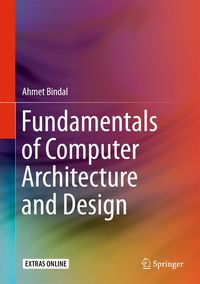 Produktbild: Fundamentals of Computer Architecture and Design