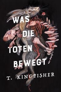 Produktbild Was die Toten bewegt (Eine packende und atmosph&auml;rische Nacherz&auml;hlung von Edgar Allan Poes Klassiker "Der Untergang des Hauses Usher")