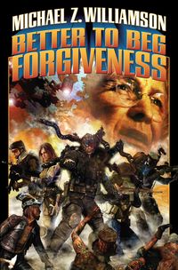 Produktbild: Better to Beg Forgiveness...