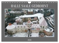 Produktbild: HALLE SAALE GEDROHNT 2026 (Wandkalender 2026 DIN A4 quer), CALVENDO Monatskalender