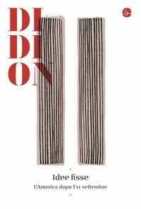 Produktbild: Idee fisse. L'America dopo l'11 settembre