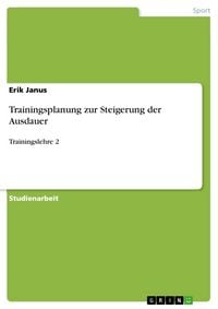 Produktbild: Trainingsplanung zur Steigerung der Ausdauer
