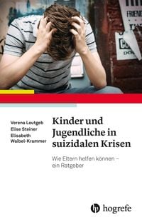 Produktbild: Kinder und Jugendliche in suizidalen Krisen