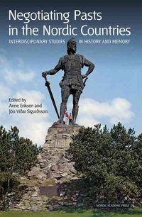 Produktbild: Negotiating Pasts in the Nordic Countries