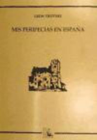 Produktbild: Trotsky, L: Mis peripecias en Espa&ntilde;a