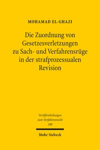 Produktbild: Die Zuordnung von Gesetzesverletzungen zu Sach- und Verfahrensr&uuml;ge in der strafprozessualen Revision