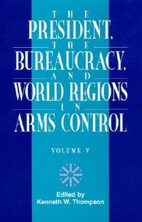 Produktbild: Thompson, K: President, the Bureaucracy, and World Regions i