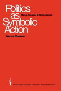 Produktbild: Politics as Symbolic Action