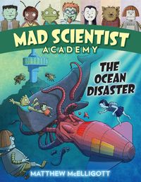 Produktbild: Mcelligott, M: Mad Scientist Academy: The Ocean Disaster