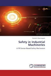 Produktbild: Shanmugam, R: Safety  in Industrial Machineries