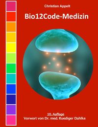 Bild vom Artikel Bio12Code-Medizin vom Autor Christian Appelt