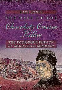 Produktbild: Jones, K: Case of the Chocolate Cream Killer: The Poisonous