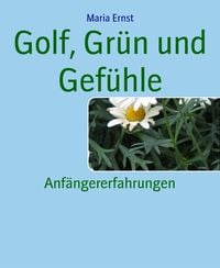 Produktbild: Golf, Gr&uuml;n und Gef&uuml;hle