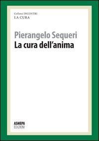Produktbild: La cura dell'anima. La cura responsabile