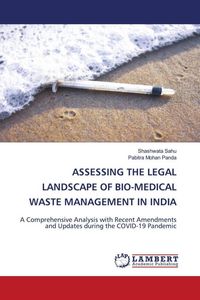 Produktbild: Assessing The Legal Landscape Of Bio-Medical Waste Management in India