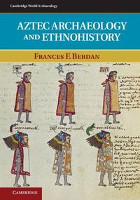 Produktbild: Aztec Archaeology and Ethnohistory