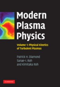 Produktbild: Modern Plasma Physics: Volume 1, Physical Kinetics of Turbulent Plasmas