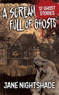 Produktbild: A Scream Full of Ghosts