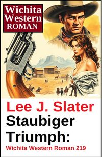 Produktbild: Staubiger Triumph: Wichita Western Roman 219