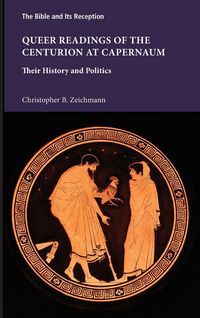 Produktbild: Queer Readings of the Centurion at Capernaum