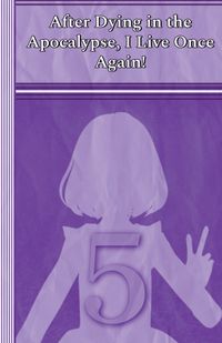 Produktbild: Celia After Dying in the Apocalypse, I Live Once Again!
