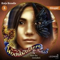 Produktbild: Woodwalkers - Die R&uuml;ckkehr. Herr der Gestalten - Das H&ouml;rspiel (Staffel 2, Band 2)