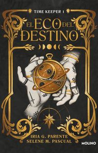 Produktbild: El Eco del Destino (Timekeeper 1) / The Echo of Destiny
