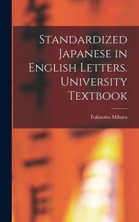Produktbild: Standardized Japanese in English Letters. University Textbook