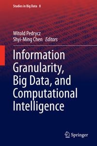 Produktbild: Information Granularity, Big Data, and Computational Intelligence