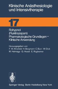 Produktbild: Rohypnol (Flunitrazepam), Pharmakologische Grundlagen, Klinische Anwendung