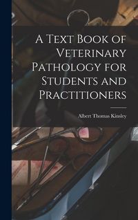 Produktbild: A Text Book of Veterinary Pathology for Students and Practitioners