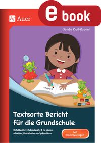 Produktbild: Textsorte Bericht f&uuml;r die Grundschule