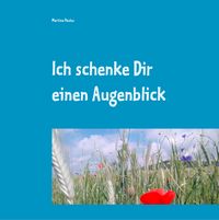 Produktbild: Ich schenke Dir einen Augenblick