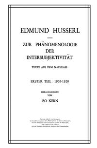 Bild vom Artikel Zur Phänomenologie der Intersubjektivität vom Autor Edmund Husserl