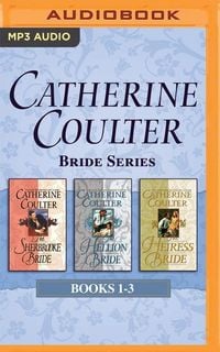 Bild vom Artikel Catherine Coulter - Bride Series: Books 1-3: The Sherbrooke Bride, the Hellion Bride, the Heiress Bride vom Autor Catherine R. Coulter
