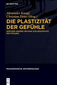 Produktbild: Die Plastizit&auml;t der Gef&uuml;hle