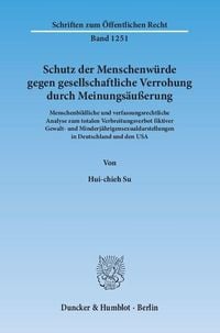 Produktbild: Schutz der Menschenw&uuml;rde gegen gesellschaftliche Verrohung durch Meinungs&auml;u&szlig;erung.