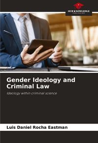 Produktbild: Gender Ideology and Criminal Law