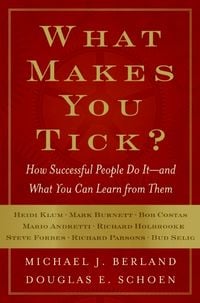Produktbild: What Makes You Tick?: How Successful People Do It--And What You Can Learn from Them