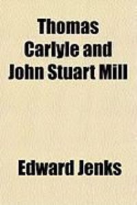 Produktbild: Thomas Carlyle and John Stuart Mill