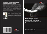 Produktbild: Sociologia di una credenza e di una pratica nelle Comore